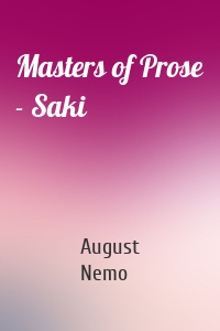 Masters of Prose - Saki