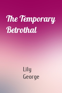 The Temporary Betrothal