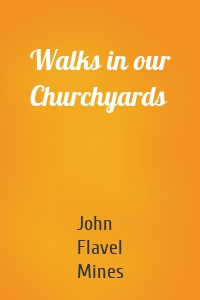 Walks in our Churchyards