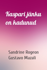 Kaspari jänku on kadunud