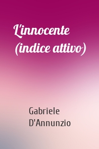 L'innocente (indice attivo)