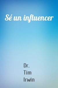 Sé un influencer
