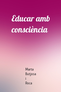 Educar amb consciència
