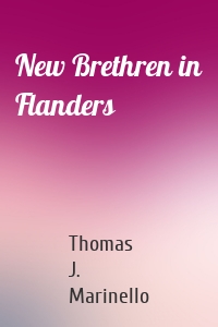 New Brethren in Flanders