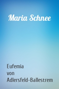 Maria Schnee