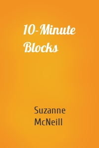 10-Minute Blocks
