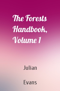 The Forests Handbook, Volume 1