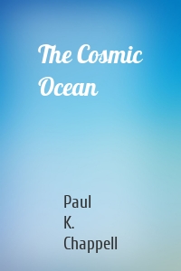 The Cosmic Ocean