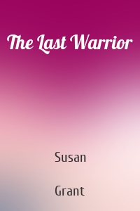 The Last Warrior