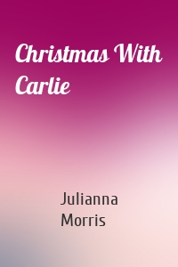 Christmas With Carlie