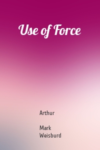 Use of Force