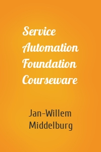 Service Automation Foundation Courseware
