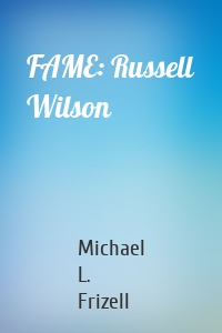 FAME: Russell Wilson