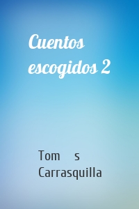 Cuentos escogidos 2