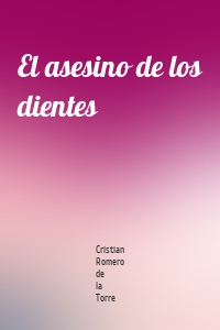 El asesino de los dientes