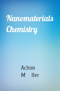 Nanomaterials Chemistry