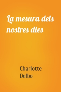 La mesura dels nostres dies