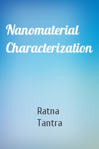 Nanomaterial Characterization