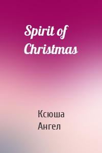 Spirit of Christmas