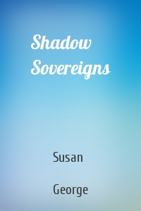 Shadow Sovereigns