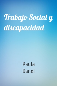 Trabajo Social y discapacidad