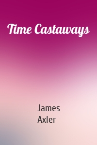 Time Castaways