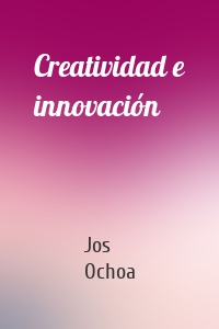 Creatividad e innovación