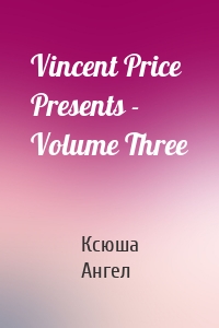 Vincent Price Presents - Volume Three