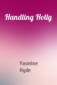 Handling Holly