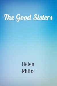 The Good Sisters