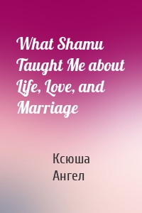 What Shamu Taught Me about Life, Love, and Marriage