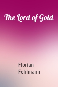 The Lord of Gold