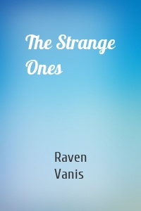 The Strange Ones