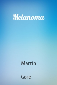 Melanoma