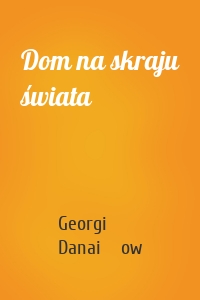 Dom na skraju świata