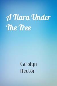 A Tiara Under The Tree