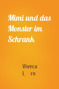 Mimi und das Monster im Schrank