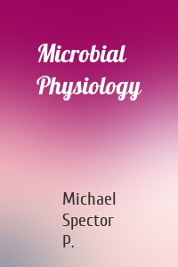 Microbial Physiology