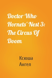Doctor Who Hornets' Nest 3: The Circus Of Doom