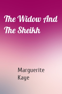 The Widow And The Sheikh