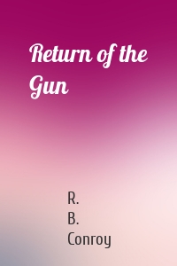 Return of the Gun
