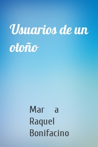 Usuarios de un otoño