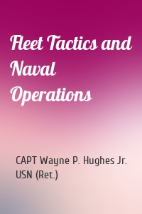 Fleet Tactics and Naval Operations