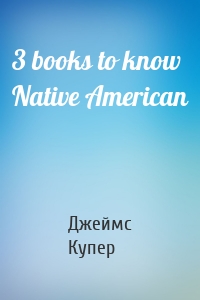 3 books to know Native American