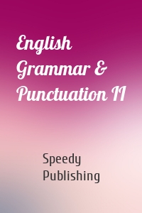 English Grammar & Punctuation II