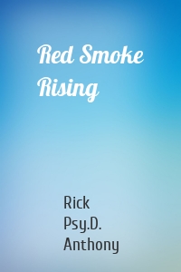 Red Smoke Rising