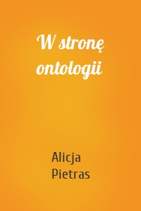 W stronę ontologii