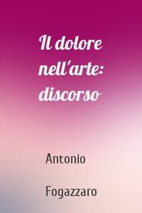 Il dolore nell'arte: discorso