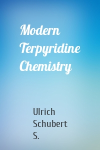 Modern Terpyridine Chemistry