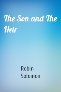 The Son and The Heir